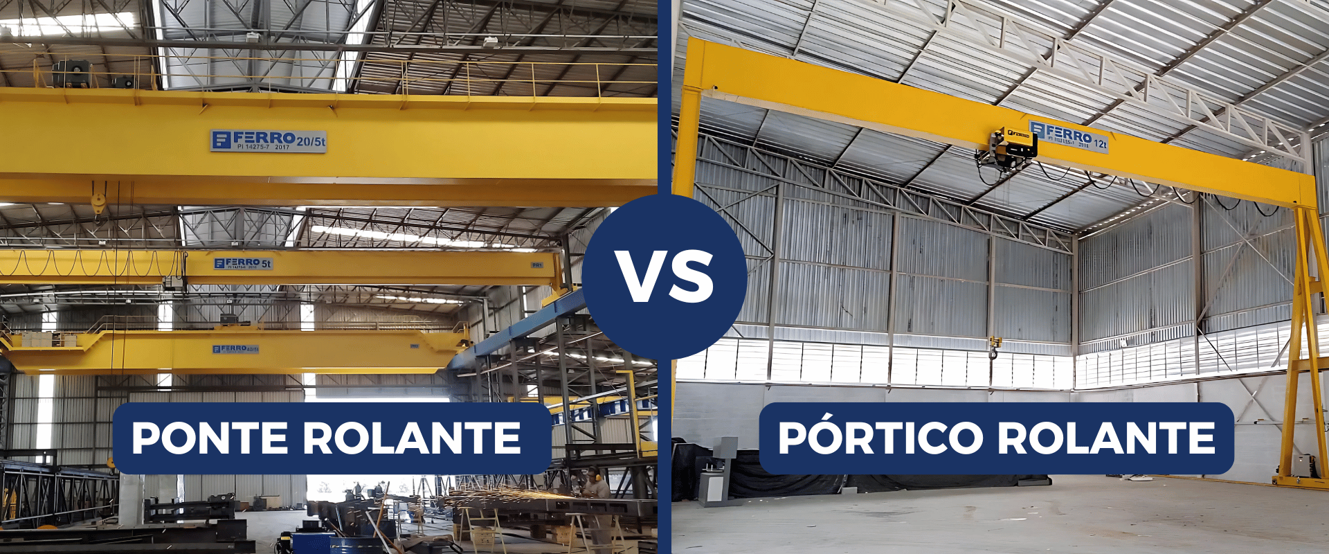 Diferença entre Ponte Rolante e Pórtico Rolante